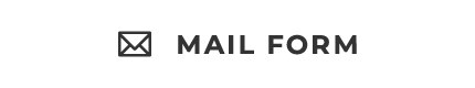 MAIL FORM